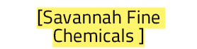  Savannah Fine Chemicals  