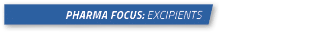 Pharma Focus: Excipient