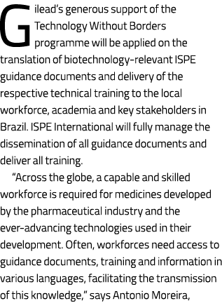 Gilead’s generous support of the Technology Without Borders programme will be applied on the translation of biotechno...