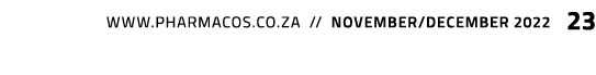  www.pharmacos.co.za // november/december 2022 23