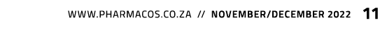  www.pharmacos.co.za // november/december 2022 11
