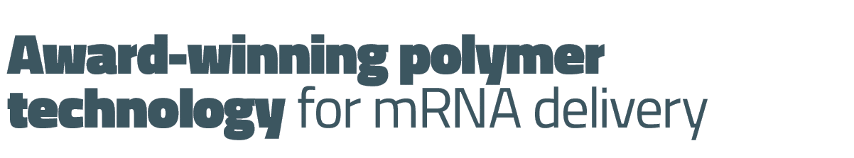 Award winning polymer technology for mRNA delivery