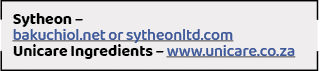 Sytheon   bakuchiol net or sytheonltd com Unicare Ingredients   www unicare co za