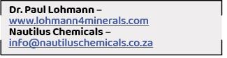 Dr  Paul Lohmann   www lohmann4minerals com Nautilus Chemicals   info nautiluschemicals co za