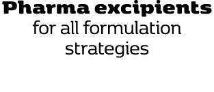 Pharma excipients for all formulation strategies