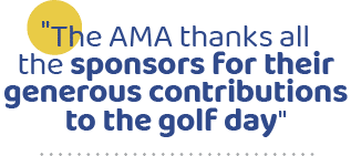 \“The AMA thanks all the sponsors for their generous contributions to the golf day