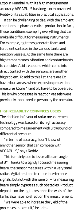Expo in Mumbai. With its high measurement accuracy, VEGAPULS has long since convinced Reddy of its capabilities in pr...