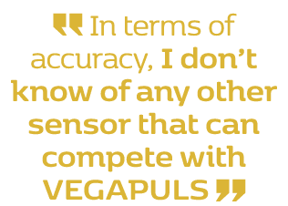 ￼ In terms of accuracy, I don’t know of any other sensor that can compete with VEGAPULS ￼