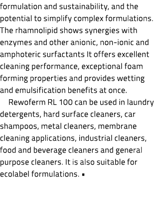 formulation and sustainability, and the potential to simplify complex formulations. The rhamnolipid shows synergies w...