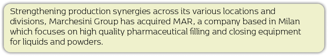 Strengthening production synergies across its various locations and divisions, Marchesini Group has acquired MAR, a c...