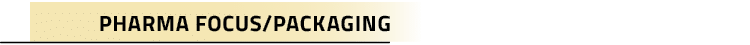 Pharma Focus/Packaging