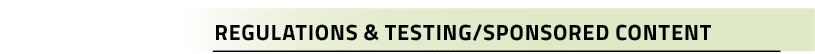 Regulations & Testing/Sponsored Content
