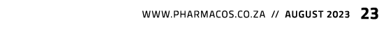  www.pharmacos.co.za // august 2023 23