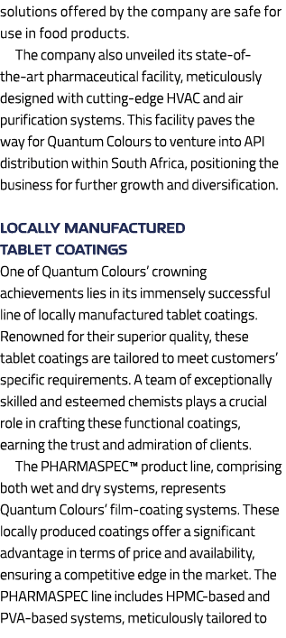 solutions offered by the company are safe for use in food products. The company also unveiled its state of the art ph...