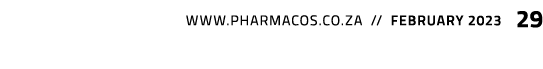  www.pharmacos.co.za // february 2023 29