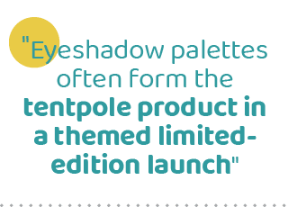 \“Eyeshadow palettes often form the tentpole product in a themed limited edition launch