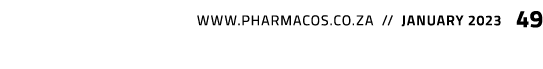  www.pharmacos.co.za // january 2023 49