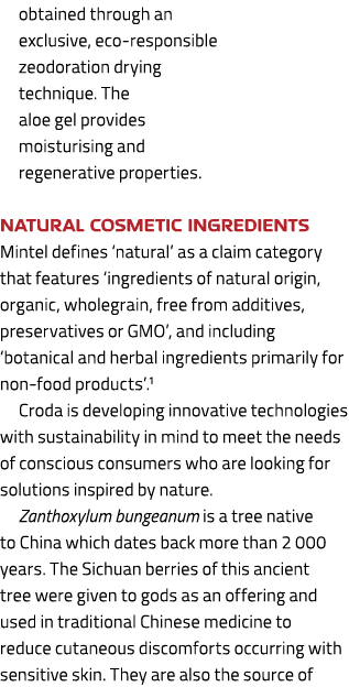 obtained through an exclusive, eco responsible zeodoration drying technique. The aloe gel provides moisturising and r...