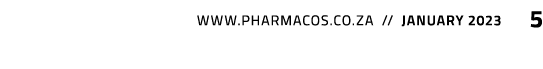  www.pharmacos.co.za // january 2023 5