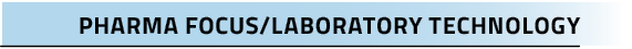 Pharma Focus/Laboratory Technolog