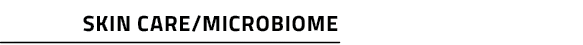 Skin Care/Microbiom