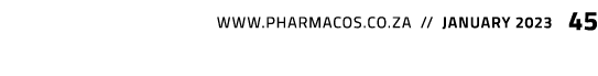  www.pharmacos.co.za // january 2023 45