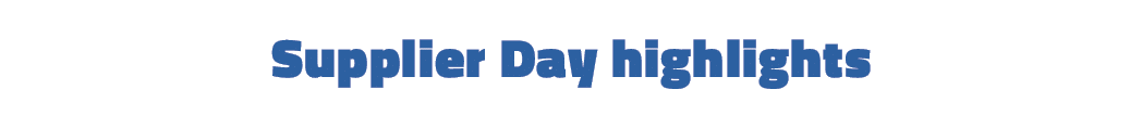 Supplier Day highlights 