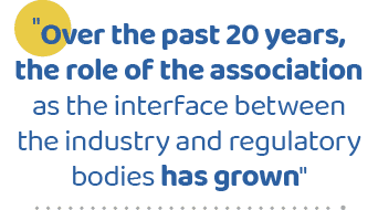 \“Over the past 20 years, the role of the association as the interface between the industry and regulatory bodies has...