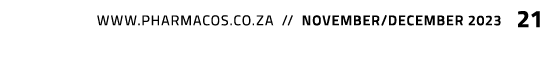  www.pharmacos.co.za // November/December 2023 21