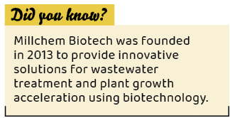 ,Millchem Biotech was founded in 2013 to provide innovative solutions for wastewater treatment and plant growth accel...