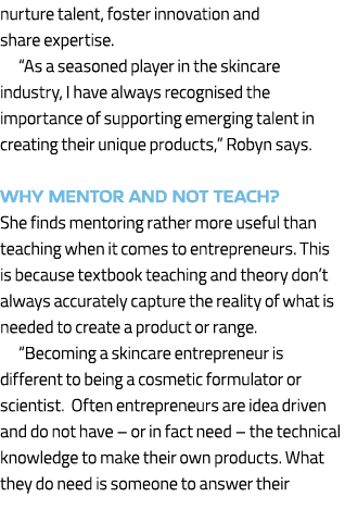 nurture talent, foster innovation and share expertise. “As a seasoned player in the skincare industry, I have always ...