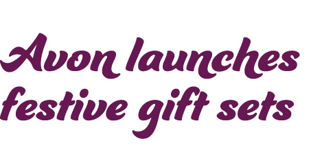 Avon launches festive gift sets