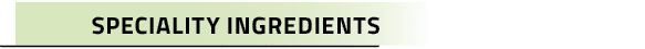 Speciality Ingredient