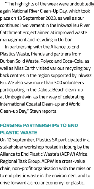 “The highlights of the week were undoubtedly again National River Clean Up Day, which took place on 13 September 2023...