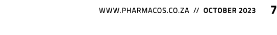  www.pharmacos.co.za // october 2023 7