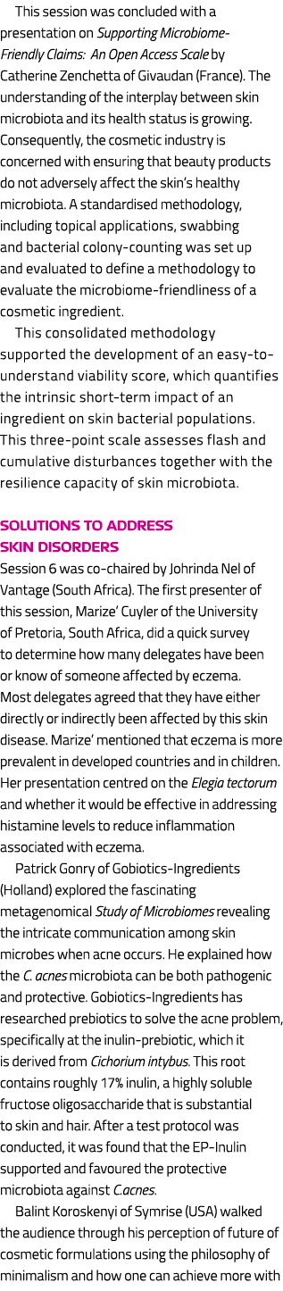 This session was concluded with a presentation on Supporting Microbiome Friendly Claims: An Open Access Scale by Cath...