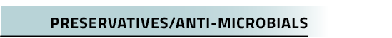 Preservatives/Anti microbials 