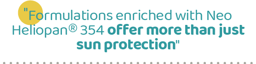 \“Formulations enriched with Neo Heliopan® 354 offer more than just sun protection
