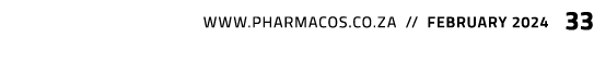  www.pharmacos.co.za // february 2024 33