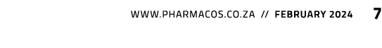  www.pharmacos.co.za // february 2024 7